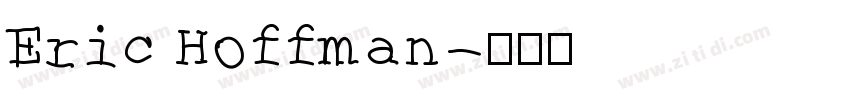 Eric Hoffman字体转换